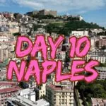 Day 10 Naples