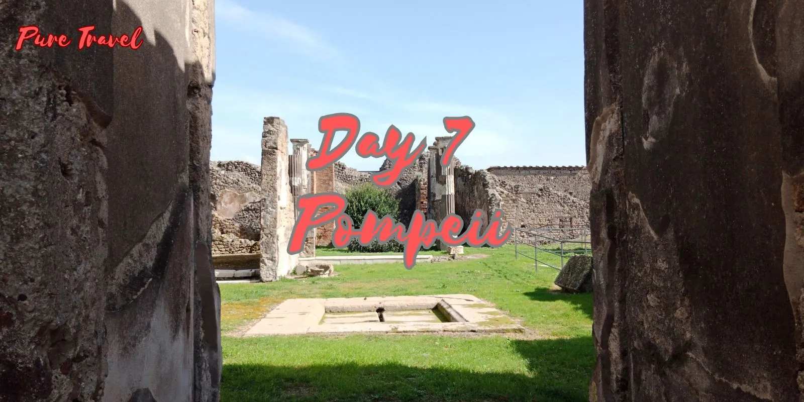 Day 7 Pompeii