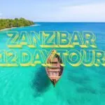 Zanzibar 12 Day Tour