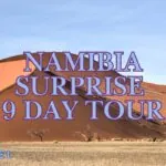 Namibia Surprise 9 Day Tour